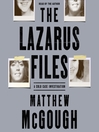 Cover image for The Lazarus Files